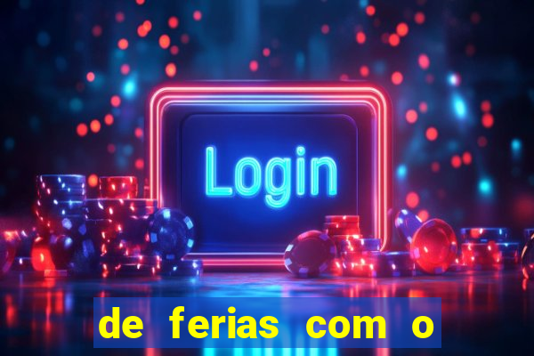 de ferias com o ex sem censura